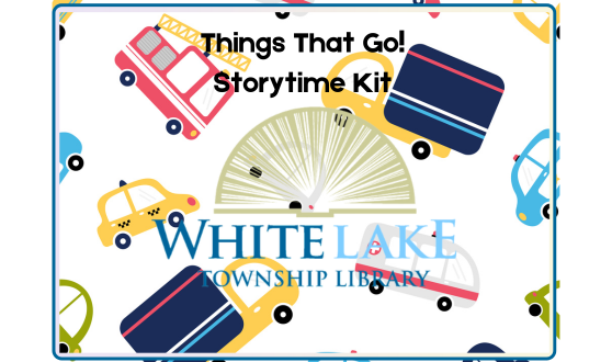 Things that Go Storytime Kit card featuring the library logo and cartoon vehicles