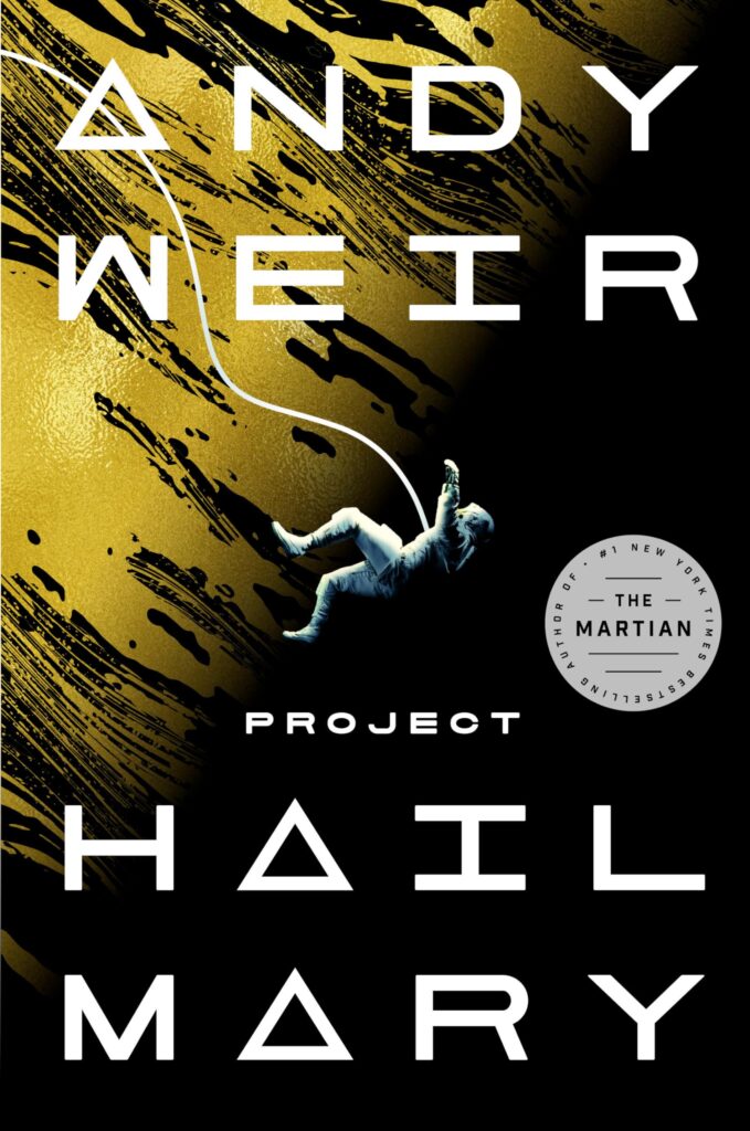 Cover of Project Hail Mary by Andy Weir featuring a person in a spacesuit falling through space