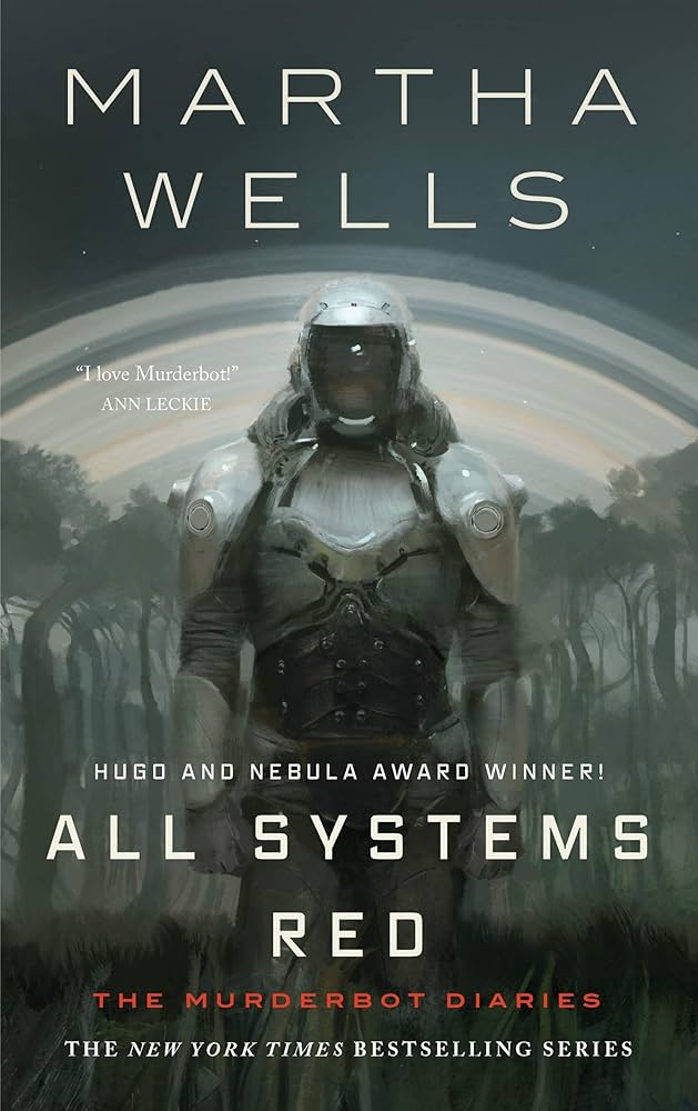 Cover of All Systems Red by Martha Wells featuring an android robot