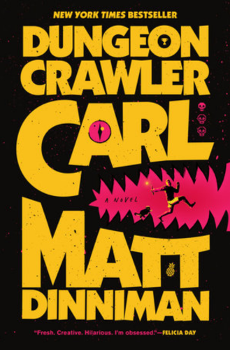 Cover of Dungeon Crawler Carl by Matt Dinniman featuring a man running from a toothed jaw.