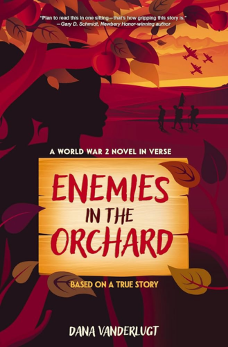 Cover of Enemies in the Orchard by Dana VanderLugt featuring a silhouette of a girl beside a tree