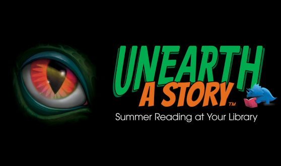 Dinosaur eye and text Unearth a Story, summer reading at your library
