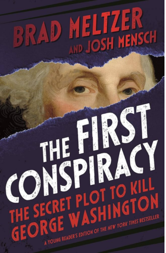 Cover for The First Conspiracy: The Secret Plot to Kill George Washington